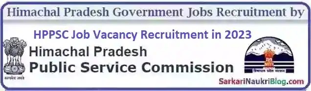 Himachal PSC Government Jobs Vacancy Recruitment 2023